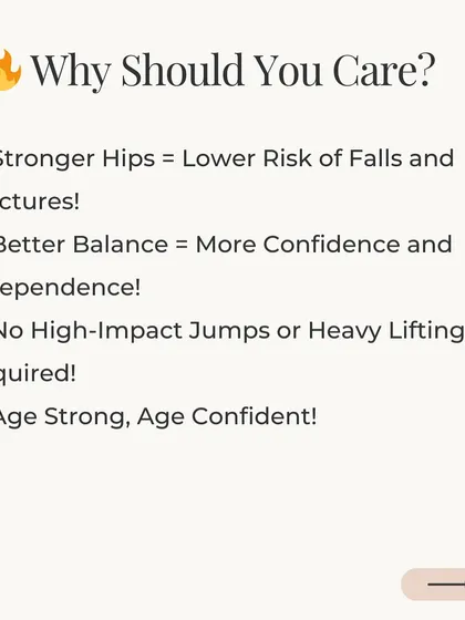 Why should you care? Stronger hips mean a lower risk of falls and fractures, and better balance gives you more confidence and independence as you age.