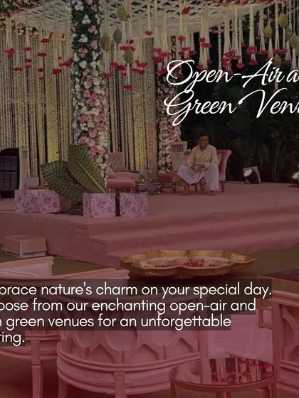 Embrace nature's charm in our enchanting open-air and lush green venues for an unforgettable setting.