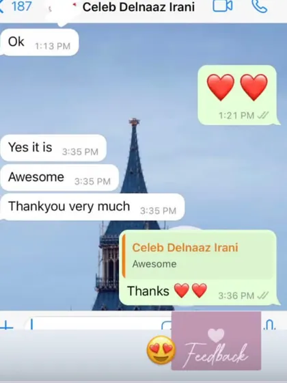 Positive feedback from "Celeb Delnaaz Irani" via chat, showing her appreciation for our desserts.
