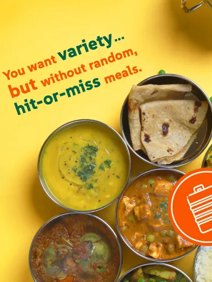 You want variety, but without random, hit-or-miss meals from restaurants. I provide consistent quality with a daily changing menu.