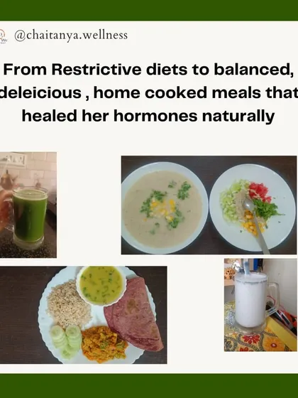 We moved Simran from restrictive diets to balanced, delicious, home-cooked meals. This image shows examples of the nourishing food that helped heal her hormones naturally.
