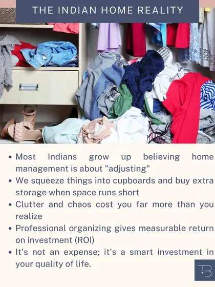 Most of us grow up believing home management is about "adjusting" and squeezing things in. But professional organizing is a smart investment in your quality of life.