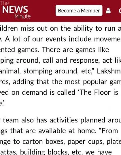 We were featured in The News Minute for our online Summer Fest! The article highlights our approach to keeping toddlers physically active and engaged with creative, at-home activities during the lockdown.