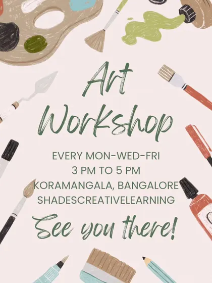 Join our art workshops held every Monday, Wednesday, and Friday in Koramangala. This poster provides all the details you need to sign up for a session.