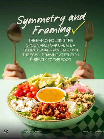 A tip on composition: use symmetry and framing. For this salad shot, the hands holding the cutlery create a natural frame, drawing the viewer's attention directly to the food in the center.