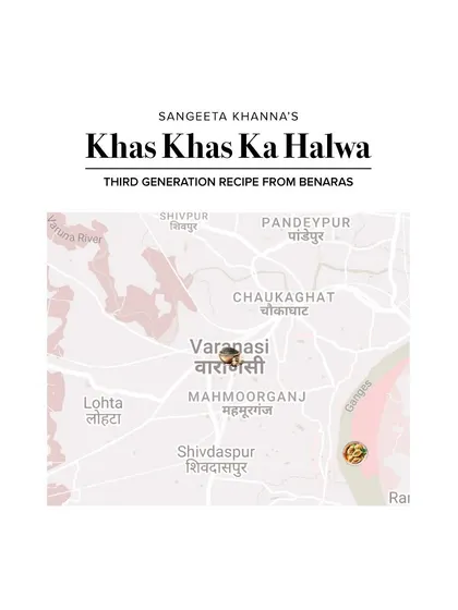 Locating the third-generation Khas Khas ka Halwa recipe in Benaras on our Food Atlas.