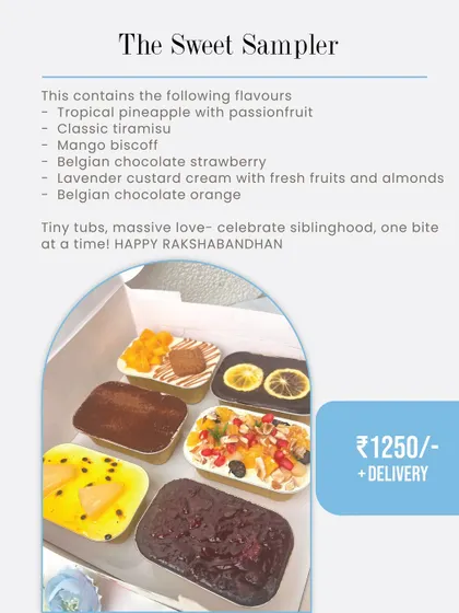 For those with a sweet tooth, our "Sweet Sampler" is the perfect Rakhi gift. It features an assortment of our most popular dessert tubs, including Tropical Pineapple, Classic Tiramisu, Mango Biscoff, and Belgian Chocolate Strawberry.