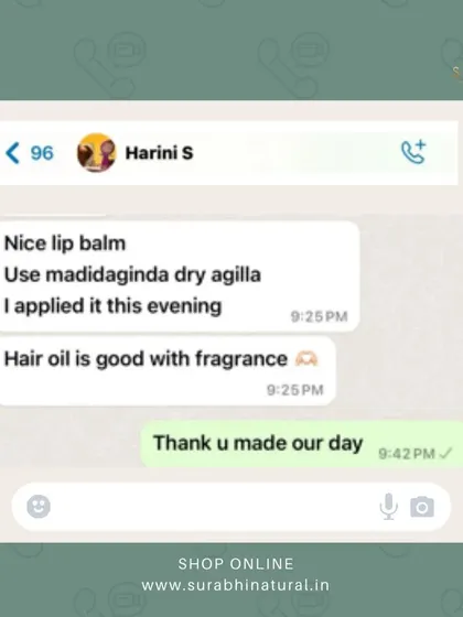 A lovely message from Harini. She found that her lips were no longer dry after using my lip balm and that the hair oil has a good fragrance. These little details matter so much.