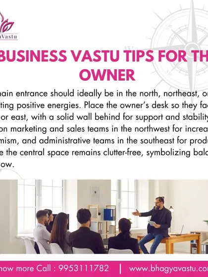 For a business owner, the right Vastu setup is key to success. This guide covers essential tips, including placing the main entrance in the North or East, positioning your desk in the South-West for stability, and ensuring the central space is clutter-free.