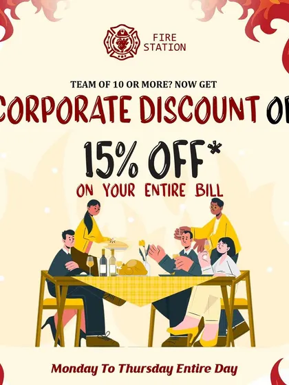 Fuel your team's success with a sizzling 15% corporate discount on your entire bill. It's the perfect way to ignite savings and morale.