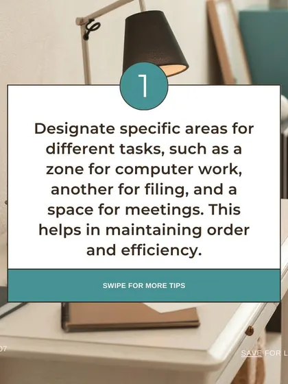 Tip for office organization: Designate specific zones for different tasks, such as computer work, filing, and meetings.