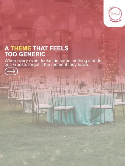 A theme that feels too generic is a common mistake. When every event looks the same, nothing stands out. We focus on creating unique, personalized themes that reflect your story.