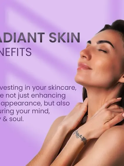 The benefits of radiant skin go beyond appearance. Taking care of your skin is an act of self-care that nurtures your overall well-being and boosts your confidence from the inside out.