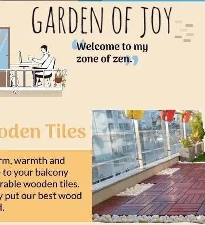 A duplicate graphic emphasizing the balance and form that our wooden tiles provide, turning a plain balcony into a welcoming "zone of zen."