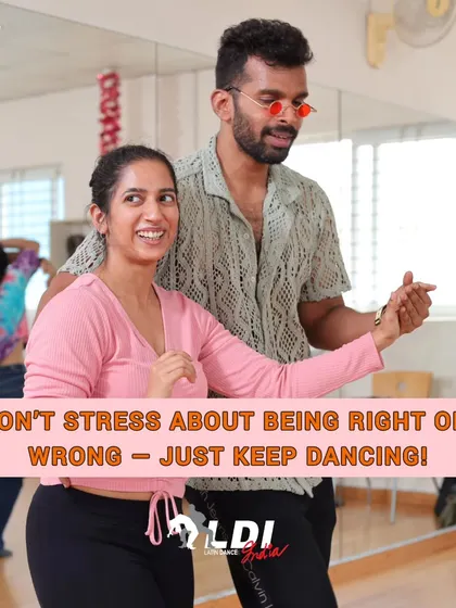 Our philosophy for beginners: don't stress about getting every step right or wrong, just keep dancing. The confidence and technique will follow when you focus on having fun.