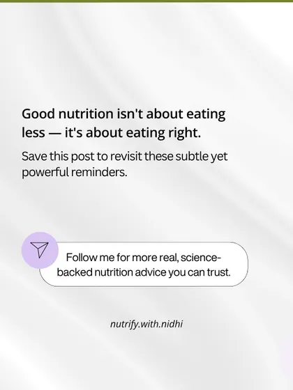 Good nutrition isn't about eating less, it's about eating right. This post is a reminder to focus on nourishment, not restriction. Follow for more real, science-backed advice you can trust.