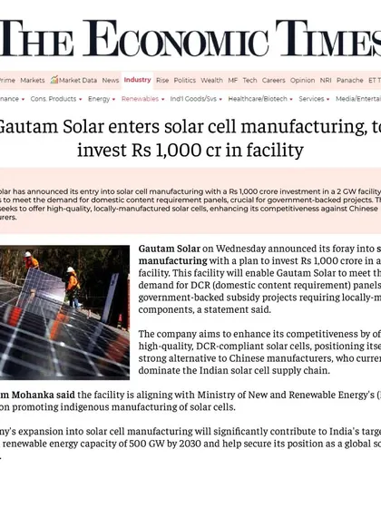 The Economic Times details our entry into solar cell manufacturing. This facility will enable us to meet the demand for DCR-compliant solar cells, crucial for government-backed subsidy projects.