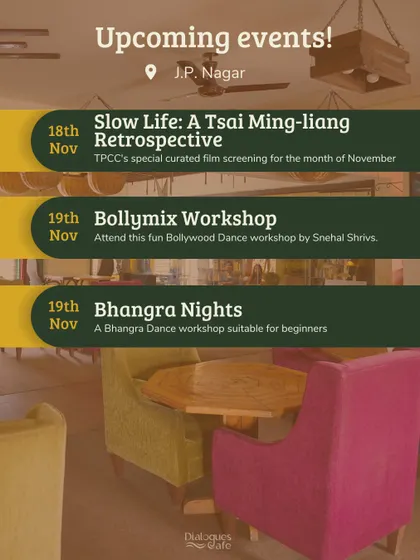 The schedule of events at our J.P. Nagar branch, including a film screening and dance workshops for a fun-filled weekend.