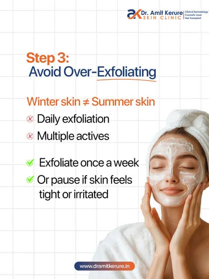 Winter skin is not summer skin. This graphic advises against over-exfoliating during colder months to protect your skin's natural barrier. If your skin feels tight or irritated, it's best to pause exfoliation.