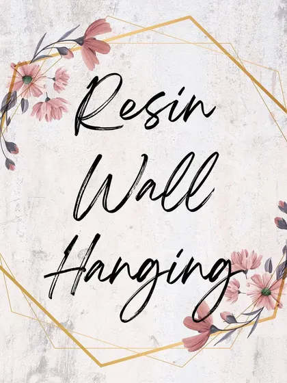 This title card represents my "Resin Wall Hanging" collection, which includes a variety of decorative frames.