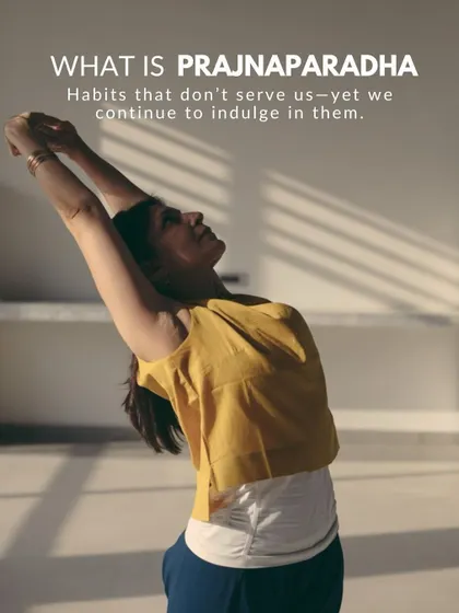An image explaining Prajnaparadha, the yogic concept of acting against our inner wisdom. Understanding this is the first step to breaking unhealthy habits.