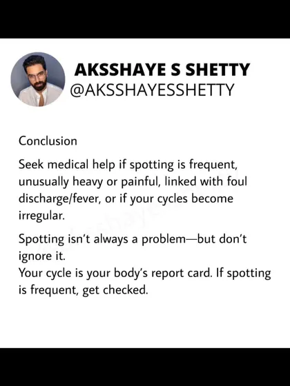 While occasional spotting isn't always a problem, you shouldn't ignore it if it's frequent, heavy, or painful. Your cycle is like your body's report card. Consistent irregularities are a sign to seek medical advice and get checked.