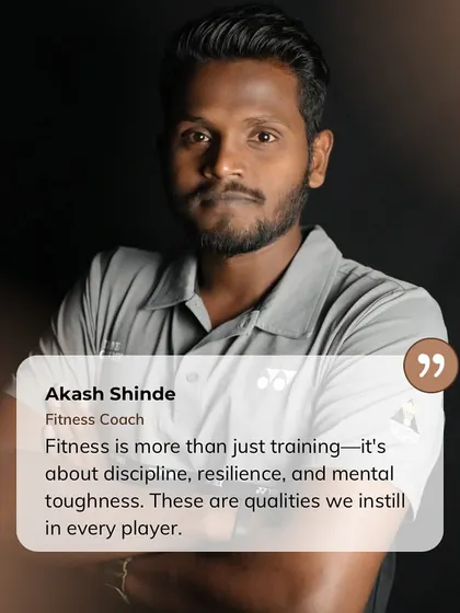 Our Fitness Coach, Akash Shinde, explains his philosophy. For him, fitness is the foundation of every champion, and he pushes players to build strength, endurance, and mental toughness.