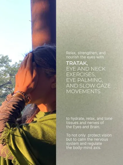 This graphic lists various yogic eye exercises, including Trataka, neck exercises, and slow gaze movements, which hydrate tissues and calm the body-mind axis.