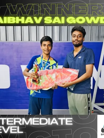 Victory for Vaibhav Sai Gowda in the Intermediate Level Boys Singles Tournament. This win reflects his transition from fundamentals to advanced competitive play.