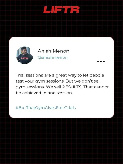 "Can I get a free trial?" We don't sell gym sessions; we sell RESULTS. Results can't be achieved in one session. We are not in the training business; we are in the results business. Big difference.