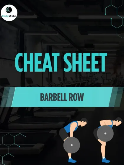 Cheat Sheet: Barbell Row. This guide shows the correct movement for a barbell row, a key exercise for building a strong back.
