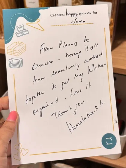 "From Planning to Execution - Arrange It All team seamlessly worked together to get my kitchen organized." We love receiving these personalized review cards, and this one from Hema perfectly captures our collaborative process.