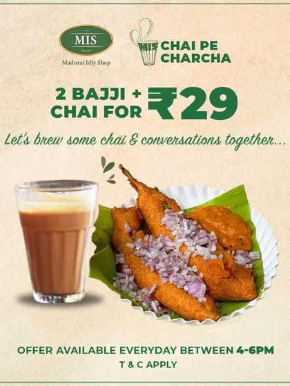 Let's brew some chai and conversations together with our 2 Bajji + Chai for ₹29 offer.