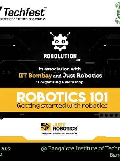 The official poster for our 'Robotics 101' workshop in association with IIT Bombay's Techfest, held at Bangalore Institute of Technology. These collaborations help us reach aspiring engineers across the city.