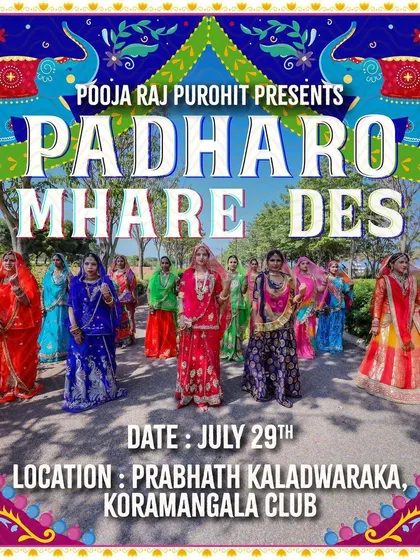 This poster captures the spirit of my production. "Padharo Mhare Des" was a piece of my soul, an offering to share the stories, pride, and joy of my homeland.