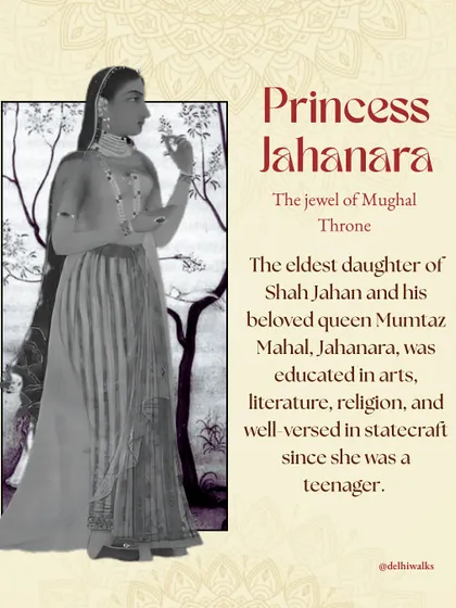 Princess Jahanara, the eldest daughter of Shah Jahan, was a powerful figure in the Mughal court. Educated in arts, literature, and statecraft, she was a true jewel of the throne.