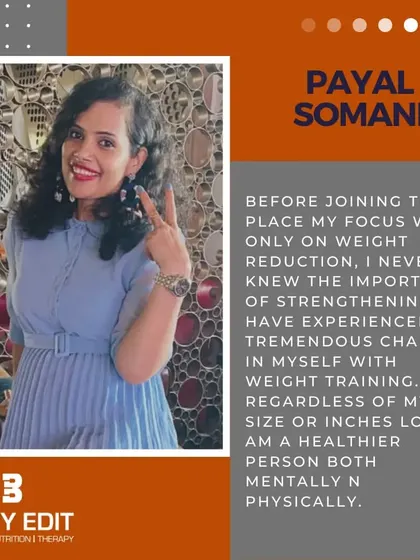 Payal shares her experience, explaining how she learned the importance of strengthening over just weight reduction, leading to better mental and physical health.