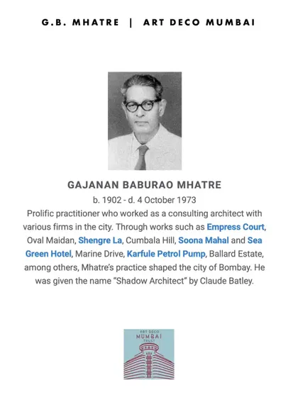 We are proud to share this article by Art Deco Mumbai about our grandfather, the late architect G.B. Mhatre. His work, including iconic buildings on Marine Drive, shaped the city of Bombay and continues to inspire us.