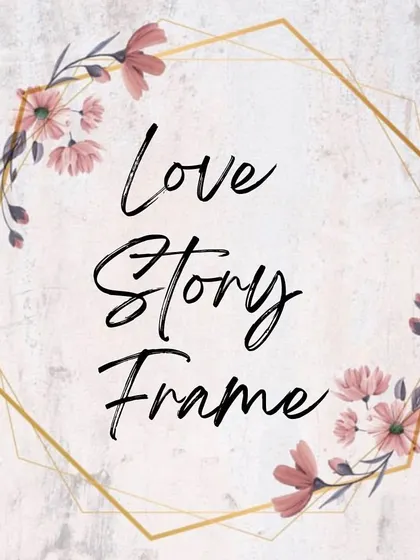 This graphic showcases the "Love Story Frame" concept, a unique way to narrate a couple's journey.