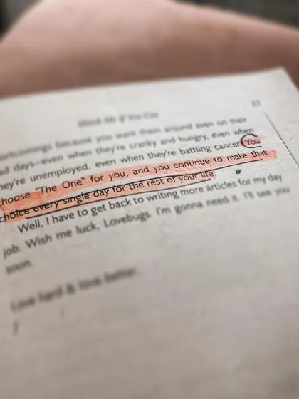 "You choose 'The One' for you, and you continue to make that choice every single day for the rest of your life." I love seeing what quotes resonate with my readers.