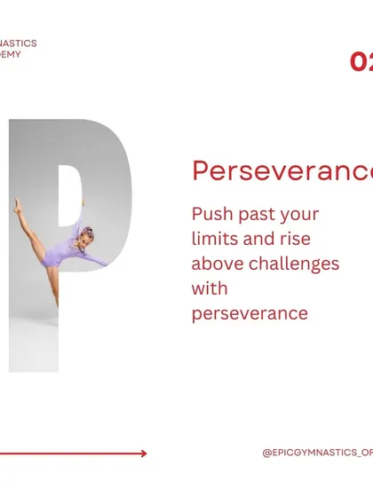 Perseverance is a core value we teach. Through gymnastics, students learn to push past their limits and rise above challenges.