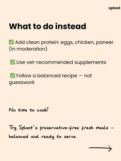 To make homemade food work, you need to add clean protein, use vet-recommended supplements, and follow a balanced recipe. If you don't have time for that, our preservative-free fresh meals are the perfect solution.