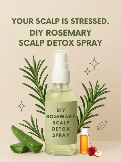 A visual for my DIY Rosemary Scalp Detox Spray. This treatment is perfect for when your scalp feels stressed, itchy, or greasy, offering a natural way to reset and refresh your roots.