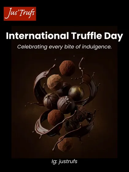 Our International Truffle Day design places chocolate truffles against a dark background with a chocolate splash.