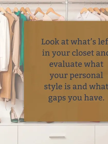 After decluttering, we evaluate what's left to understand your personal style and identify any gaps. This analysis is key to shopping smarter and only buying what you truly need.