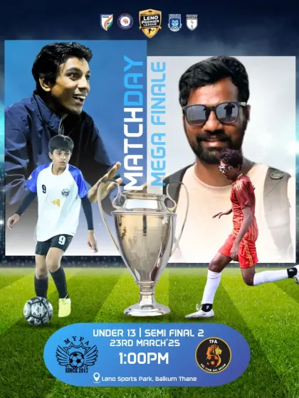 Semi-final match day announcement for the U13 Leno Premier League Mega Finale.