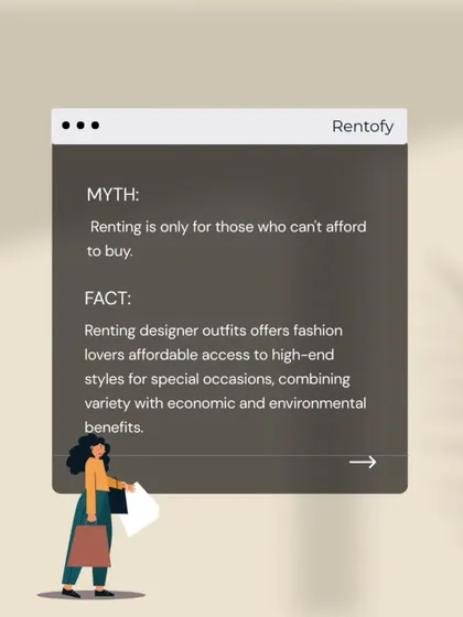 Myth: Renting is for people who can't afford to buy. Fact: It's for smart fashion lovers who want variety and high-end style without the clutter and cost.