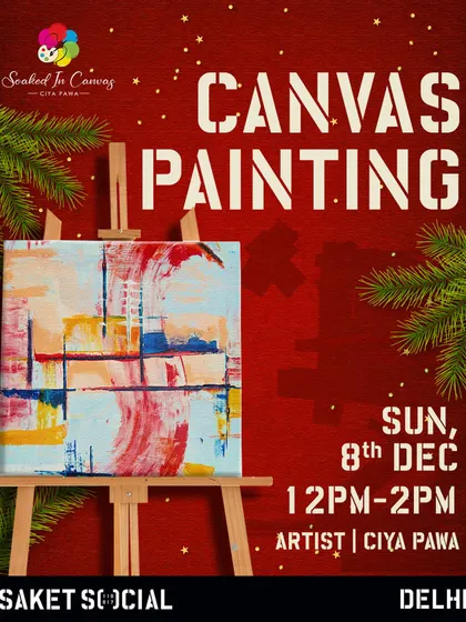 A festive poster for our December canvas painting workshop at Saket Social, perfect for getting into the holiday spirit with art.