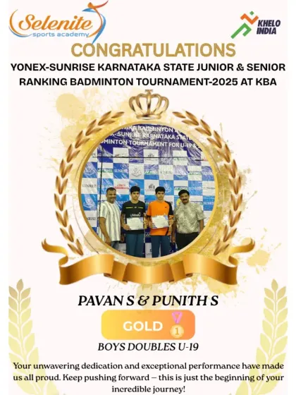 Gold for Pavan S & Punith S in the U-19 Boys Doubles at the Karnataka State Junior & Senior Ranking Badminton Tournament.