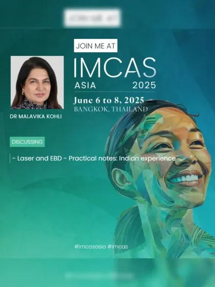 This poster highlights my session at IMCAS Asia, where I will share practical notes and my experience with lasers and energy-based devices on Indian skin.